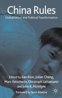 China rules : globalization and political transformation /