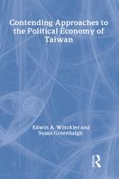 Contending approaches to the political economy of Taiwan /