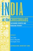 India at the crossroads : sustaining growth and reducing poverty /