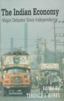 The Indian economy : major debates since independence /