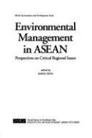 Environmental management in ASEAN : perspectives on critical regional issues /