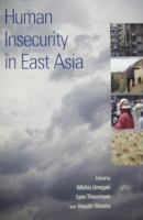 Human insecurity in East Asia /