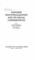 Japanese industrialization and its social consequences /