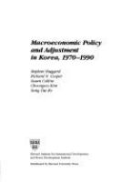 Macroeconomic policy and adjustment in Korea, 1970-1990 /