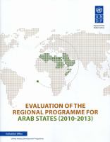 Evaluation of the regional programme for Arab States : 2010-2013 /