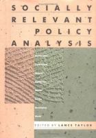 Socially relevant policy analysis : structuralist computable general equilibrium models for the developing world /