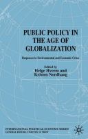 Public policy in the age of globalization : responses to environmental and economic crises /