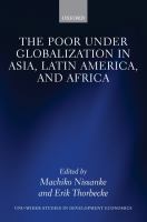 The poor under globalization in Asia, Latin America, and Africa /
