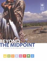 Beyond the midpoint : achieving the Millennium Development Goals /