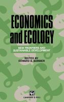 Economics and ecology : new frontiers and sustainable development /