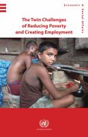 The twin challenges of reducing poverty and creating employment /