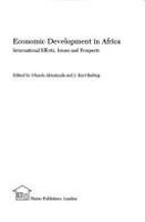 Economic development in Africa : international efforts, issues, and prospects /
