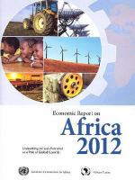 Economic report on Africa. unleashing Africa's potential as a pole of global growth.