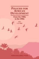 Policies for African development : from the 1980s to the 1990s /