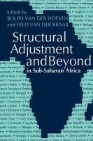 Structural adjustment and beyond in Sub-Saharan Africa : research and policy issues /