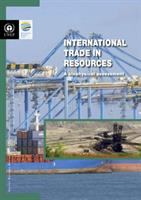 International trade in resources : a biophysical assessment : UNEP trade report /