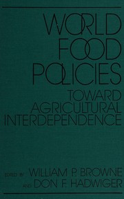 World food policies : toward agricultural interdependence /