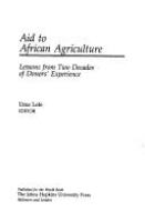 Aid to African agriculture : lessons from two decades of donors' experience /