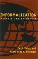 Informalization : process and structure /