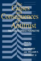 The causes and consequences of antitrust : the public-choice perspective /