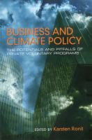 Business and climate policy : the potentials and pitfalls of private voluntary programs /