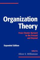 Organization theory : from Chester Barnard to the present and beyond /