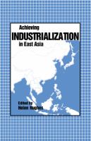 Achieving industrialization in East Asia /