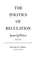 The Politics of regulation /