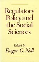 Regulatory policy and the social sciences /