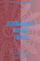 Securing America's industrial strength /