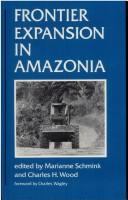 Frontier expansion in Amazonia /