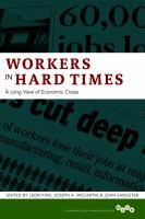 Workers in hard times : a long view of economic crises /