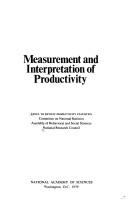 Measurement and interpretation of productivity /