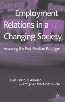 Employment relations in a changing society : assessing the post-Fordist paradigm /