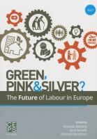 Green, pink & silver? : the future of labour in Europe.