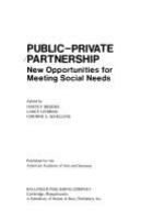 Public-private partnership : new opportunities for meeting social needs /