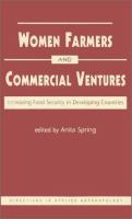 Women farmers and commercial ventures : increasing food security in developing countries /