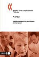 Ageing and employment policies : Vieillissement et politiques de l'emploi : Korea.
