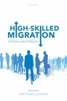 High-skilled migration : drivers and policies /