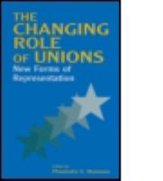 The changing role of unions : new forms of representation /