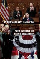 The right and labor in America : politics, ideology, and imagination /