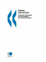 Ageing and income financial resources and retirement in 9 OECD countries.