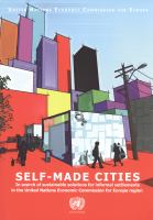Self-made cities : in search of sustainable solutions for informal settlements in the United Nations Economic Commission for Europe region /