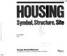 Housing : symbol, structure, site /
