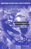 Monitoring international labor standards : international perspectives : summary of regional forums /