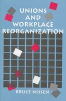 Unions and workplace reorganization /