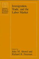 Immigration, trade, and the labor market /