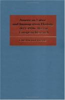 American labor and immigration history, 1877-1920s : recent European research /