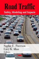 Road traffic safety, modeling & impacts /