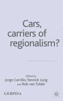 Cars, carriers of regionalism? /